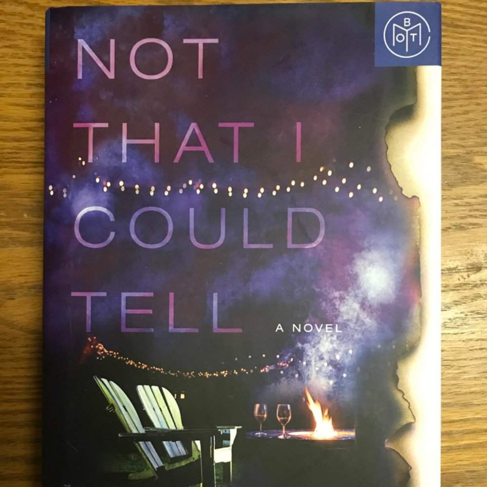 Not That I Could Tell by Jessica Strawser Book